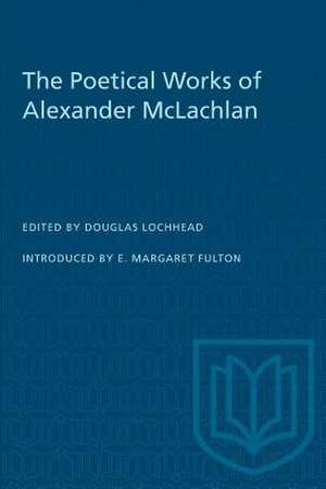 POETICAL WORKS OF ALEXANDER MCLACHLAN