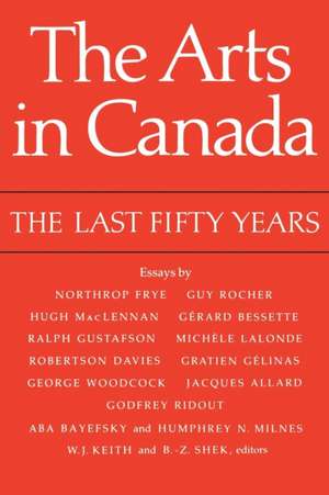 The Arts in Canada de Keith, William J.