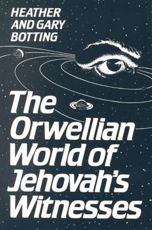 Orwellian World Jehovah Wi -OS de Gary Botting