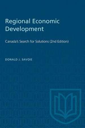 Regional Economic Development de Donald Savoie