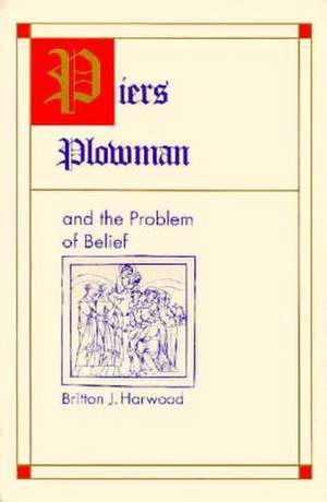 Piers Plowman & Problem of Bel de Britton J. Harwood