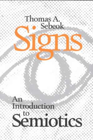 An Introduction to Semiotics de Thomas A. Sebeok