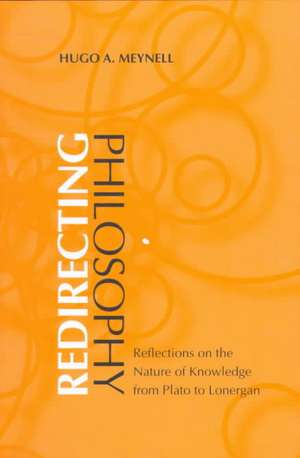 Redirecting Philosophy de Hugo A. Meynell