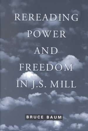 Rereading Power & Freedom in J de Bruce Baum