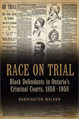 Race on Trial de Barrington Walker
