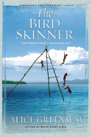 The Bird Skinner de Alice Greenway