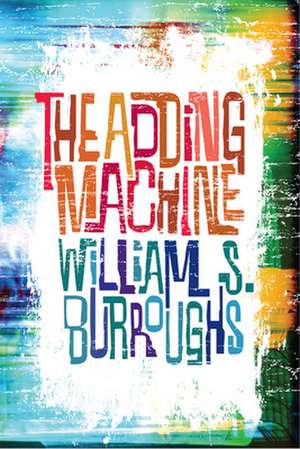 The Adding Machine de William S. Burroughs