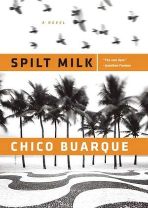 Spilt Milk de Chico Buarque