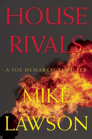 House Rivals: A Joe DeMarco Thriller de Mike Lawson