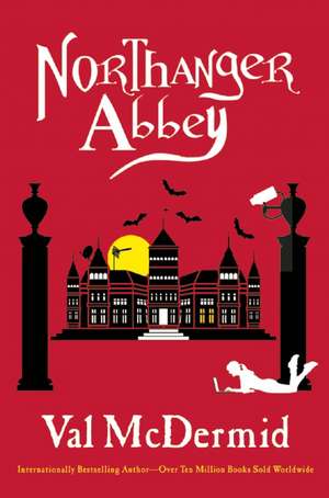 Northanger Abbey de Val McDermid