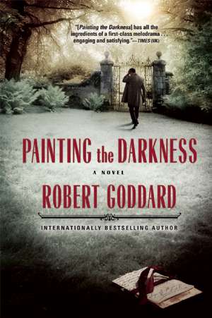 Painting the Darkness de Robert Goddard