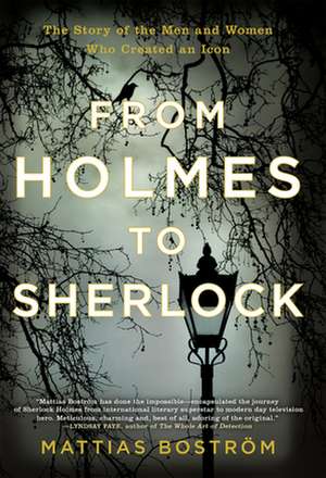 From Holmes to Sherlock de Mattias Bostrom