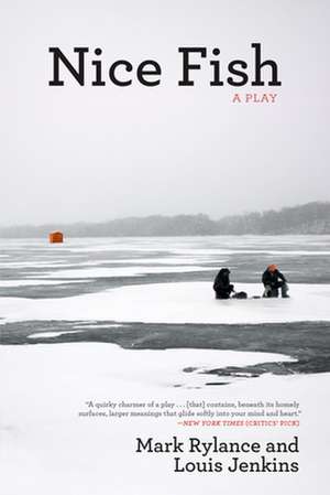 Nice Fish de Mark Rylance