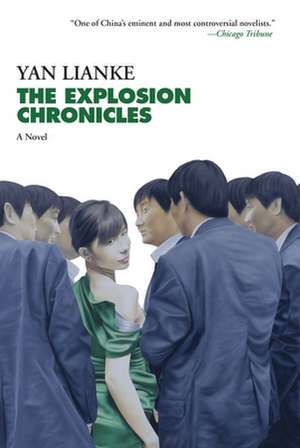 The Explosion Chronicles de Yan Lianke