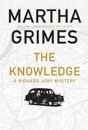 The Knowledge de Martha Grimes