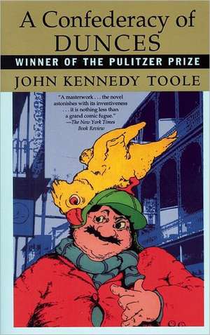 A Confederacy of Dunces de John Kennedy Toole