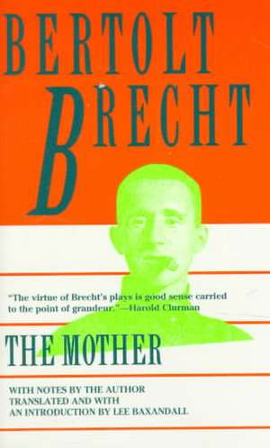 Mother: The Most Effective Methods of Preparing Food and Drink with Marijuana, Hashish, and Hash Oil Third Edition de Bertolt Brecht