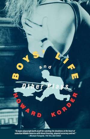 Boys Life & Other Plays de Howard Korder