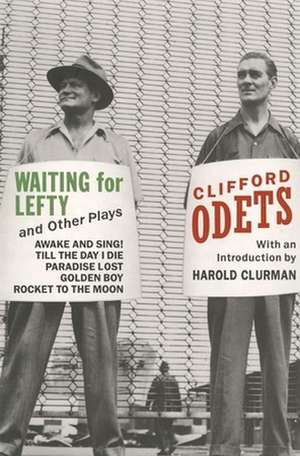 Waiting for Lefty and Other Plays: The Ruffian on the Stair; Entertaining Mr. Sloane; The Good and Faithful Servant; Loot; The Erpingham Camp; Funeral Ga de Clifford Odets