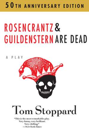 Rosencrantz and Guildenstern Are Dead de Tom Stoppard