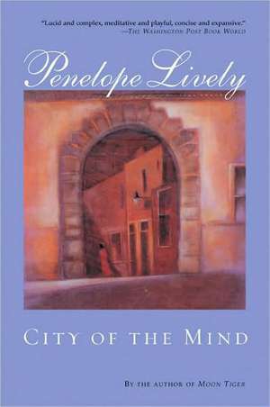 City of the Mind de Penelope Lively