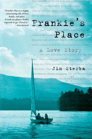 Frankie's Place: A Love Story de Jim Sterba