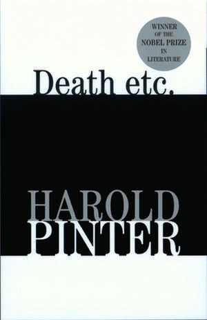 Death Etc.: A Collection of America's Finest Personal Journalism de Harold Pinter