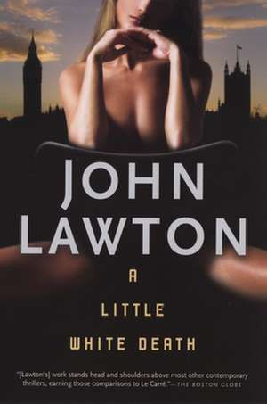 A Little White Death de John Lawton