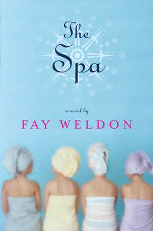 The Spa de Fay Weldon