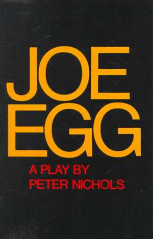 Joe Egg de Nichols