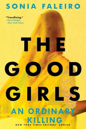 The Good Girls de Sonia Faleiro