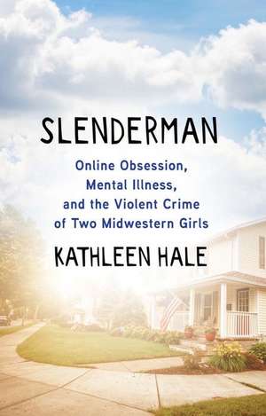 Slenderman de Kathleen Hale