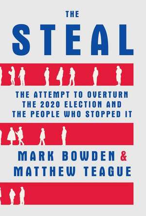 The Steal de Mark Bowden