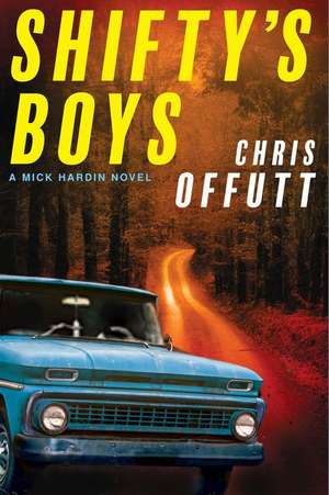 Shifty's Boys de Chris Offutt