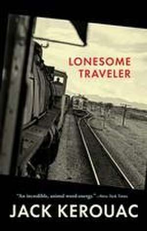 Lonesome Traveler de Jack Kerouac