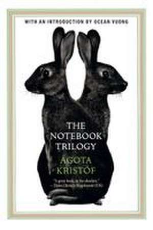 The Notebook Trilogy de Ágota Kristóf