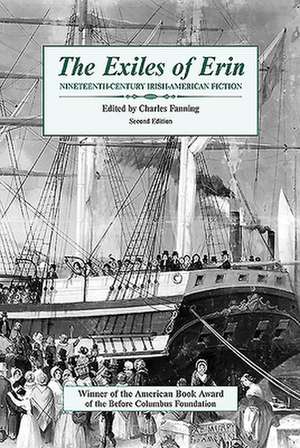 The Exiles of Erin: Nineteenth Century Irish-American Fiction de Charles Fanning