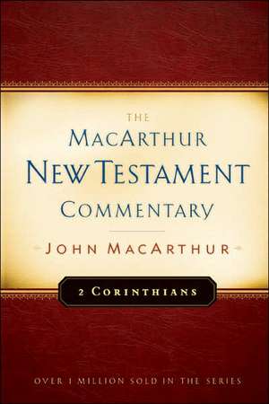 2 Corinthians MacArthur New Testament Commentary de Jr. MacArthur, John F.