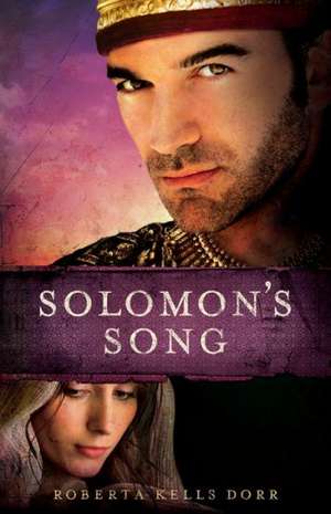 Solomon's Song de Roberta Kells Dorr