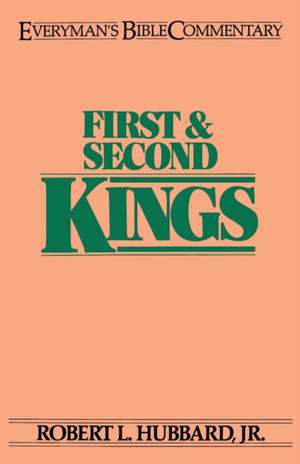 First & Second Kings- Everyman's Bible Commentary de Robert L., Jr. Hubbard