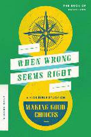 When Wrong Seems Right de Adam Griffin