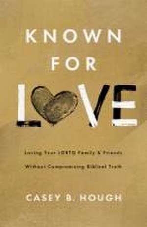 Known for Love de Casey B Hough