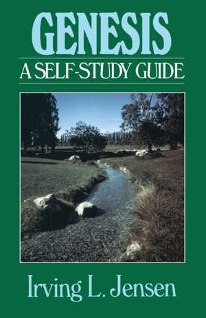 Genesis- Jensen Bible Self Study Guide de Irving L. Jensen