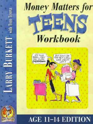 Money Matters Workbook for Teens (Ages 11-14) de Larry Burkett