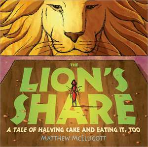 The Lion's Share de Matthew McElligott