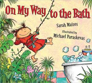 On My Way to the Bath de Sarah Maizes