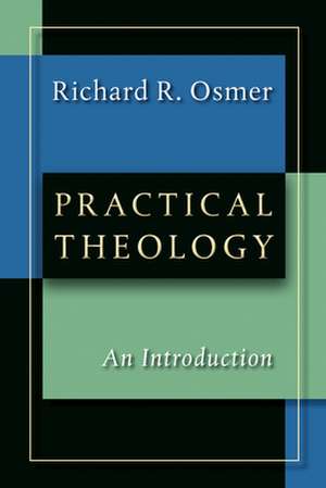 Practical Theology de Richard Robert Osmer