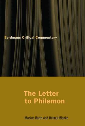 The Letter to Philemon de Markus Barth