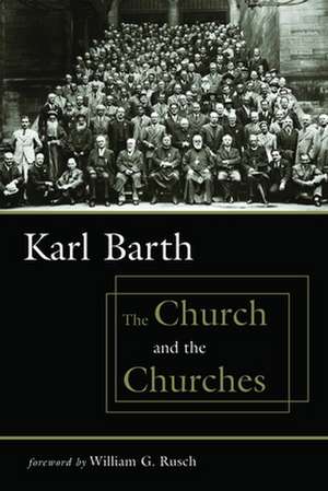 The Church and the Churches de Karl Barth