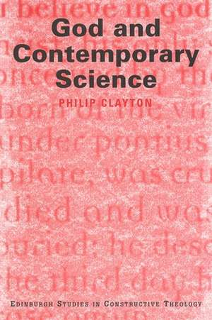 God and Contemporary Science de Philip Clayton